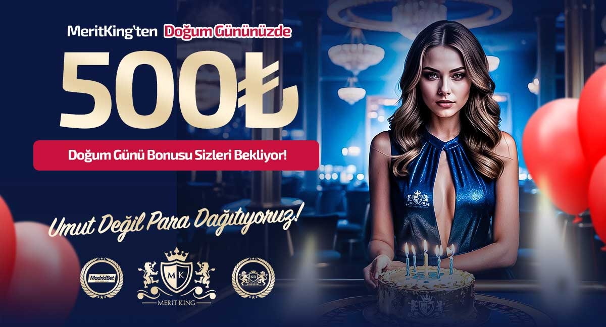 Doğum gününüze özel 500 TL nakit bonus.