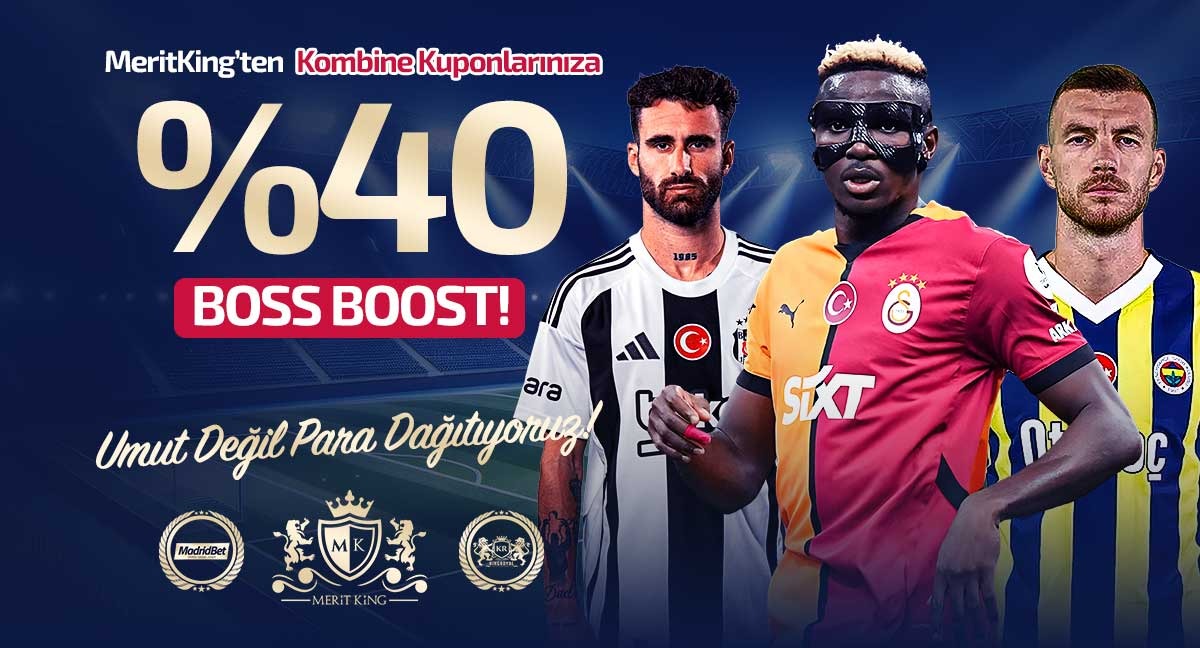 BOSS BOOST %40 KOMBİNE BONUSU