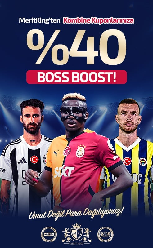 BOSS BOOST %40 KOMBİNE BONUSU