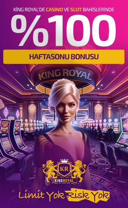 KİNGROYAL'DEN %100 HAFTASONU BONUSU