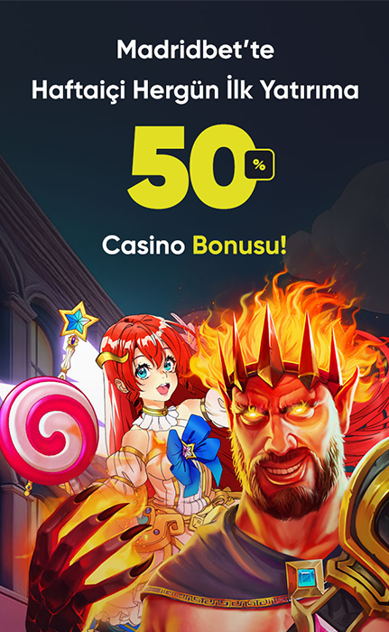 HAFTA İÇİ HER GÜN %50 YATIRIM BONUSU